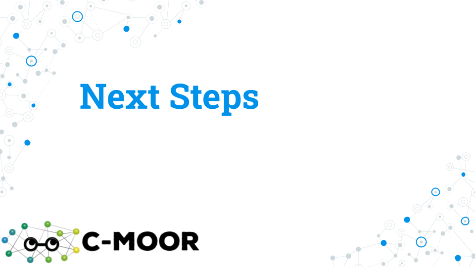A title card for the lecture on potential next steps for C-MOOR students